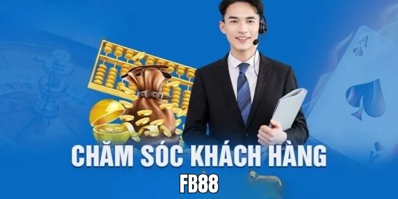 Giới thiệu đôi nét về dịch vụ CSKH của FB88